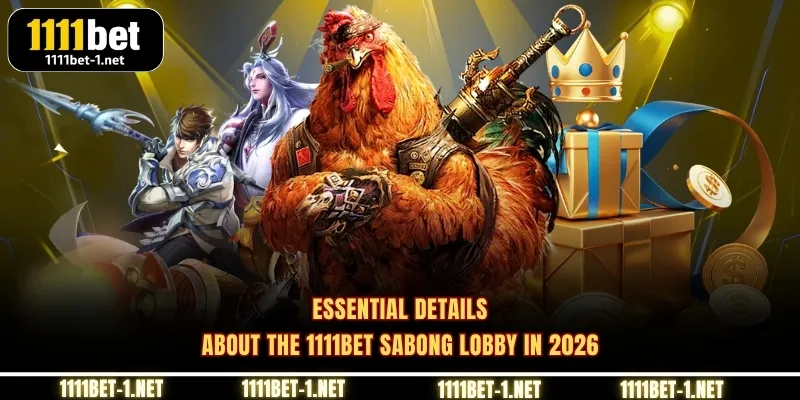 Essential details about the 1111BET Sabong lobby in 2026