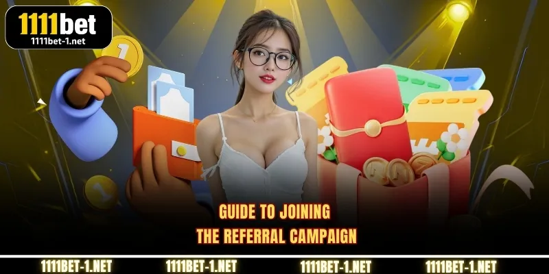 Guide to Joining the Referral Campaign