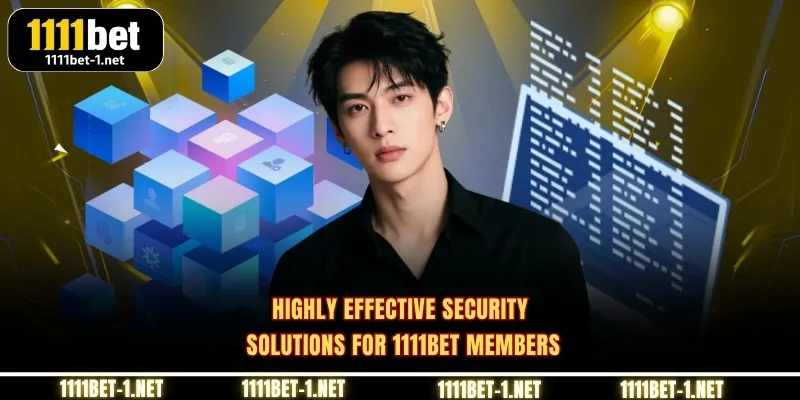 Highly effective security solutions for 1111BET members