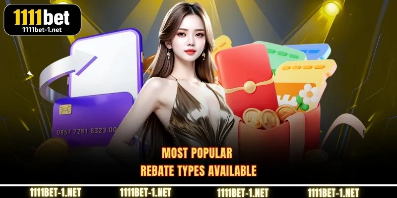 Most Popular Rebate Types Available