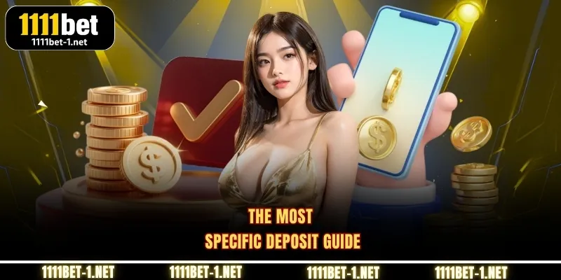 The most specific Deposit guide
