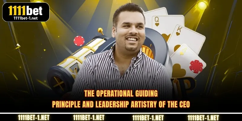 The operational guiding principle and leadership artistry of the CEO